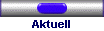 Aktuell